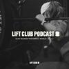 undefined Lift Club Podcast