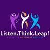 undefined Listen.Think.Leap! A Creative Movement Podcast