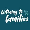 undefined Listening to Families