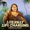 undefined Literally Life Changing with Maggie Winters