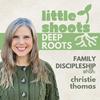 undefined Little Shoots, Deep Roots