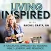 undefined Living Inspired - A Functional Approach to Women’s Health, Energy, and Resilience