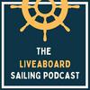 undefined Liveaboard Sailing Podcast