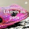 undefined Lizards as pets