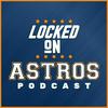 undefined Locked On Astros - Daily Podcast On The Houston Astros