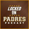 undefined Locked On Padres - Daily Podcast On The San Diego Padres