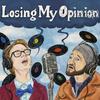 undefined Losing My Opinion