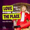 undefined Love What You've Done With The Place