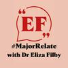 undefined #MajorRelate with Dr Eliza Filby