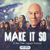 undefined Make It So: A Star Trek Legacy Podcast