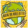 undefined Making Our World Better