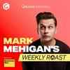 undefined Mark Mehigan’s Weekly Roast