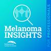 undefined Melanoma Insights for Professionals