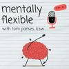 undefined Mentally Flexible