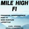 undefined Mile High FI Podcast