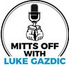 undefined Mitts Off with Luke Gazdic