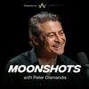 undefined Moonshots with Peter Diamandis