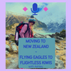 undefined Moving to New Zealand - Eagles to Kiwis