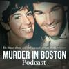 undefined Murder in Boston Podcast