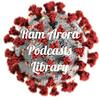 undefined Ram Arora Podcasts Library