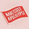 undefined Narcissist Apocalypse: Patterns of Abuse