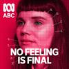undefined No Feeling Is Final