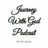 undefined Journey With God Podcast