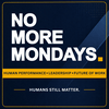 undefined No More Mondays