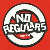 undefined No Regulars Podcast