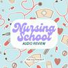 undefined Nursing School - Audio Review