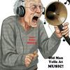 undefined Old Man Yells at Music
