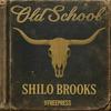undefined Old School with Shilo Brooks
