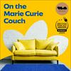 undefined On the Marie Curie Couch