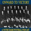 undefined Onward to Victory: A Notre Dame Football Podcast