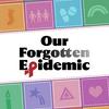 undefined Our Forgotten Epidemic