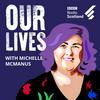 undefined Our Lives with Michelle McManus