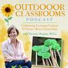 undefined Outdoor Classrooms Podcast