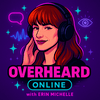 undefined Overheard Online