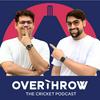 undefined Overthrow Cricket Podcast