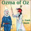 undefined Ozma of Oz (version 3) by L. Frank Baum (1856 - 1919)