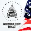 undefined Parkinson's Policy Podcast