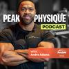 undefined Peak Physique Podcast