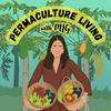 undefined Permaculture Living with MLG