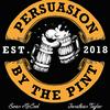 undefined Persuasion by the Pint
