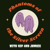 undefined Phantoms of the Silver Screen