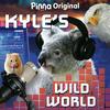 undefined Kyle's Wild World