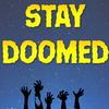 undefined Stay Doomed