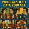 undefined Political Science Data Podcast