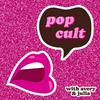undefined Pop Cult