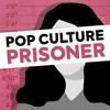 undefined Pop Culture Prisoner